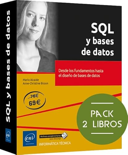 SQL y bases de datos - Packs de 2 libros: Desde los fundamentos hasta el diseño de bases de datos: Packs de 2 libros: Desde los fundamentos hasta el diseño de bases de datos