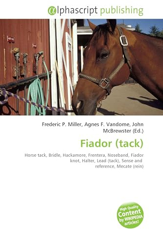 Fiador (tack): Horse tack, Bridle, Hackamore, Frentera, Noseband, Fiador knot, Halter, Lead (tack), Sense and reference, Mecate (rein)