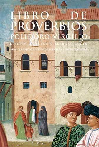 Libro de proverbios: 22 (Clásicos latinos medievales y renacentistas)