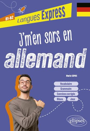J'm'en sors en allemand B1-B2