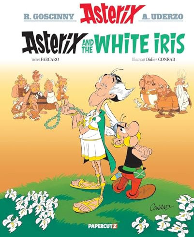 Asterix Vol. 40: Asterix and the White Iris (Volume 40)