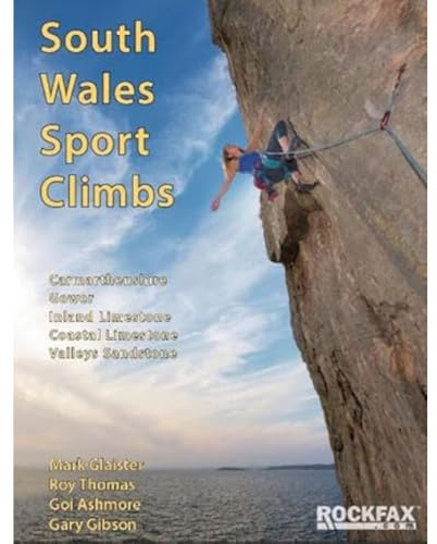 South Wales Sport Climbs (Rockfax Climbing Guide)