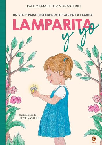 Lamparita y yo: Un viaje para descubrir mi lugar en la familia (Cuentos que cuentan)