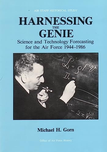 Harnessing the Genie: Science and Technology Forecasting for the Air Force, 1944-1986
