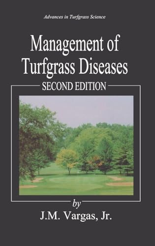 Management of Turfgrass Diseases (Advances in Turfgrass Science)
