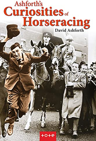 Ashforth's Curiosities of Horseracing
