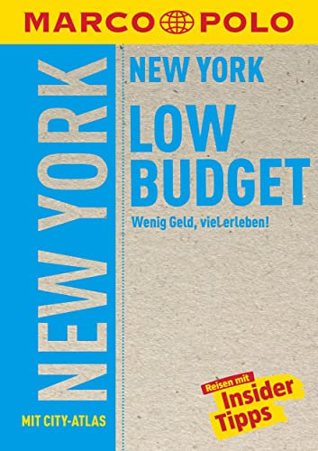 MARCO POLO LowBudget Reiseführer New York: Wenig Geld, viel erleben!