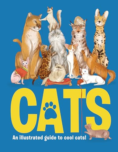 Cats: An Illustrated Guide to 80 Cool Cats