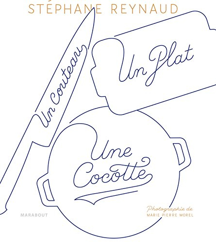 Un couteau, un plat, une cocotte