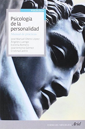 Psicología de la personalidad: Manual de prácticas (Ariel Ciencias Sociales)