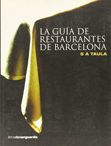 GUIA DE RESTAURANTES DE BARCELONA (SIN COLECCION)