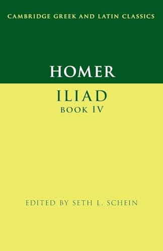 Homer: Iliad Book IV (Cambridge Greek and Latin Classics)