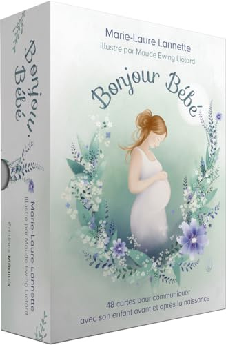 Bonjour bébé - 48 cartes pour communiquer avec son enfant avant et après la naissance