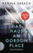 Das Haus am Gordon Place: Kriminalroman - Ausgezeichnet mit dem deutschen Krimipreis 2024 (Die Professor-Hunt-Reihe, Band 2)