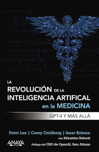 La revolución de la Inteligencia artificial en la medicina. GPT-4 y más allá (TÍTULOS ESPECIALES)