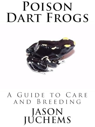 Poison Dart Frogs: A Guide to Care and Breeding