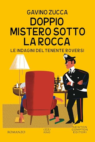 Doppio mistero sotto la rocca. Le indagini del tenente Roversi