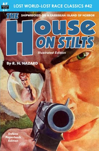 The House on Stilts, Illustrated Edition