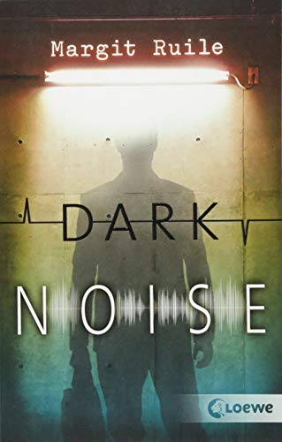 Dark Noise: Jugendthriller ab 14 Jahre