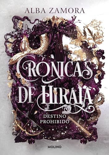 Destino prohibido (Crónicas de Hiraia 1) (Ficción)