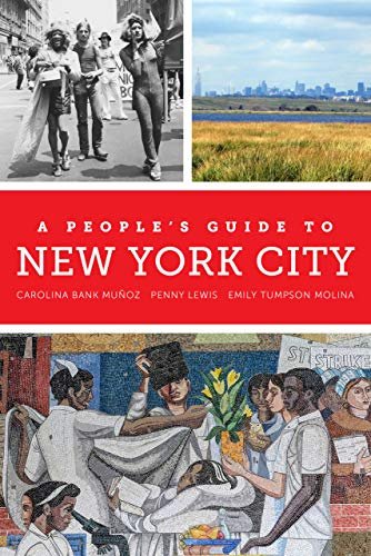 A People's Guide to New York City (A People's Guide Series) (Volume 5)