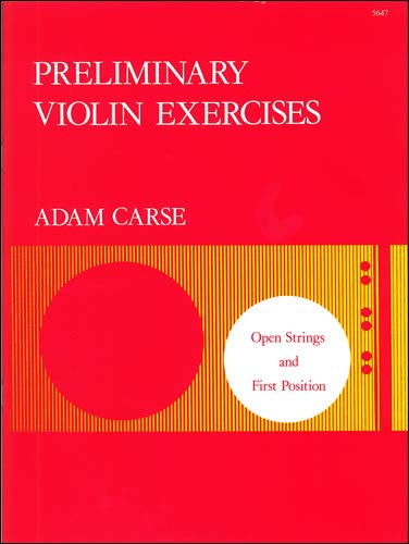 Carse: Preliminary Violin Exercises (Open Strings and First Position)