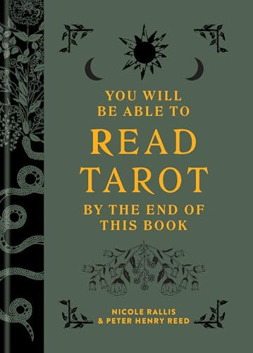You Will Be Able to Read Tarot by the End of This Book: The illustrated guidebook to unlock your journey through the cards