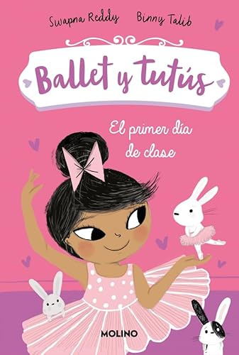 Ballet y tutús 1 - El primer día de clase