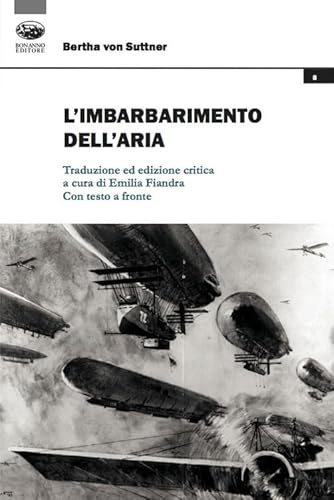 L'imbarbarimento dell'aria. Testo tedesco a fronte