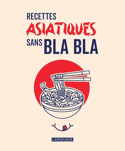 Recettes asiatiques sans bla bla