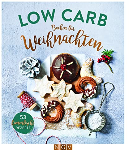 Low Carb Backen für Weihnachten: 53 himmlische Rezepte