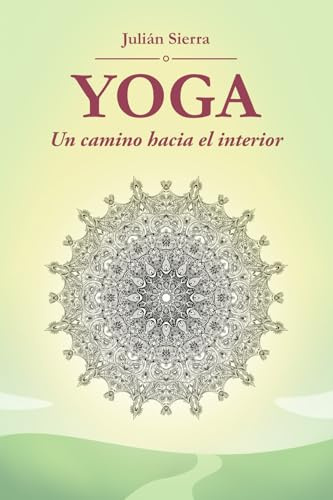 Yoga, un camino hacia el interior