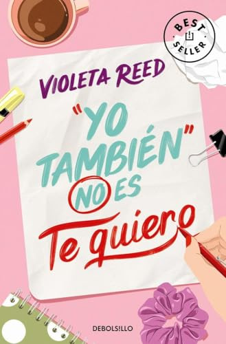 Yo también no es te quiero (Quererte 1) (Best Seller)