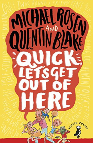Quick, Let's Get Out of Here: The laugh-out-loud funny poetry book for children (Puffin Poetry)