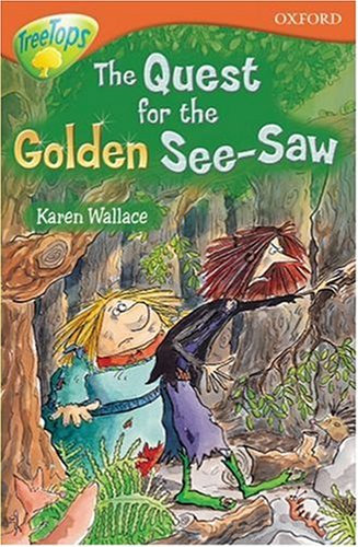 Quest for the Golden See-saw (Oxford Reading Tree)
