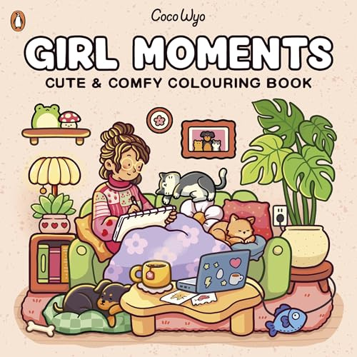 Girl Moments: A relaxing and cosy colouring book from the bestselling author (Coco Wyo)