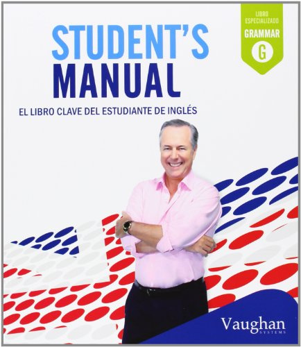 Student's Manual: El libro clave del estudiante de inglés