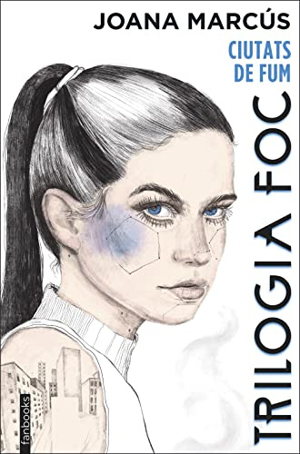 Trilogia Foc 1: Ciutats de fum (Ficció romàntica)