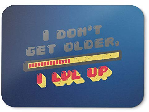 BLAK TEE I Don't Get Old I Level Up Gamer Slogan Mouse Pad 18 x 22 cm in 3 Colours Blue