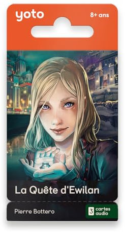 Yoto La Quest Ewilan, Pack de libro de audio para niños de Pierre Bottero, para escuchar en narradora de noche Caja de historias Yoto Player y Mini, Premier Novela de aventura, Fantasy 8 a 12 años