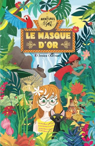 LE MASQUE D'OR: Les aventures de Bast (French Edition)