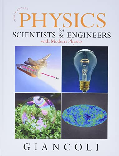 Physics for Scientists & Engineers with Modern Physics (4th Edition)