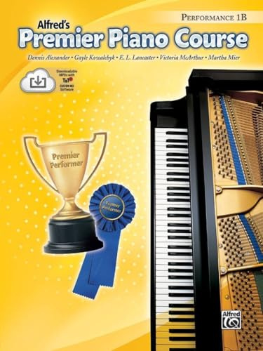 Premier Piano Course Performance, Bk 1B: Book & Online Media (Premier Piano Course, Bk 1B)