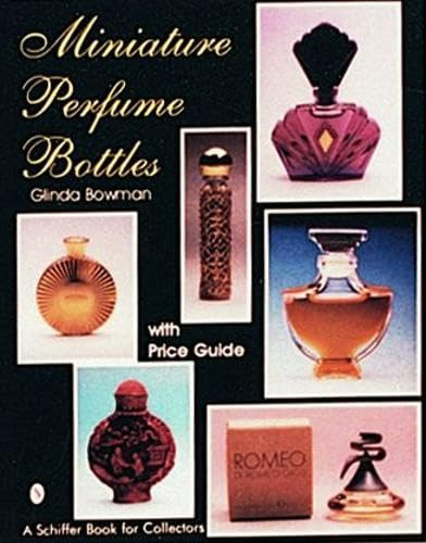 Miniature Perfume Bottles (Schiffer Book for Collectors (Paperback))