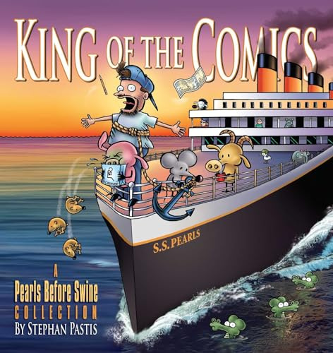 King of the Comics: A Pearls Before Swine Collection (Volume 23)