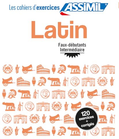Latin faux-débutants & intermédiaire (cahier d'exercices)