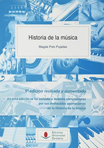 Historia De La Música (5ª Edición Revisada y AUMENTADA): 131