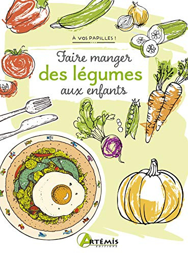 Faire manger des légumes aux enfants