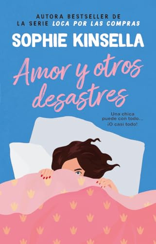 Amor y otros desastres. La reina de la comedia romántica. Más de 45 millones de ejemplares vendidos