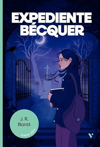 Expediente Bécquer. (Nueve Alas)